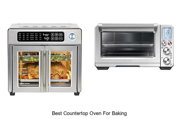 DISCOVER THE BEST COUNTERTOP OVEN FOR BAKING NOW!