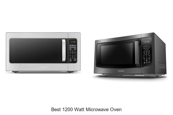 Best 1200 Watt Microwave Oven That Will Change Your Kitchen!