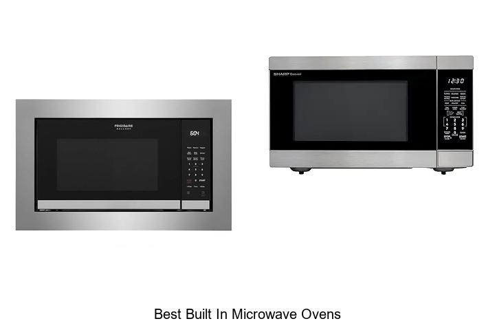 Best Built In Microwave Ovens That Will Blow Your Mind