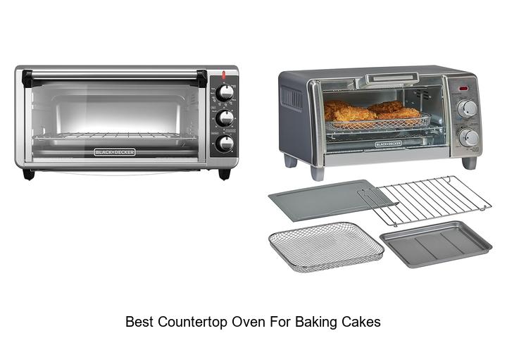 Best Countertop Oven For Baking Cakes You Can’t Miss!