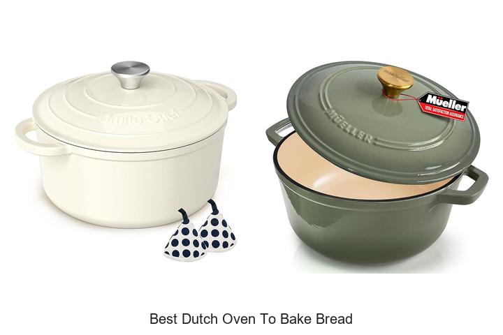 BEST DUTCH OVEN TO BAKE BREAD: BAKE PERFECT LOAVES NOW