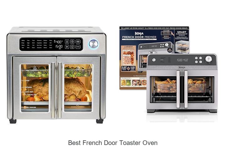 Best French Door Toaster Oven That Will Change Your Kitchen!