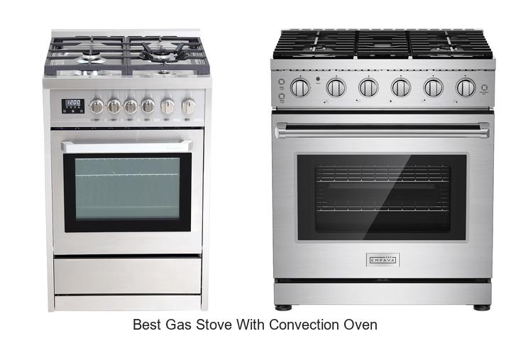 Best Gas Stove With Convection Oven That Will Wow You!