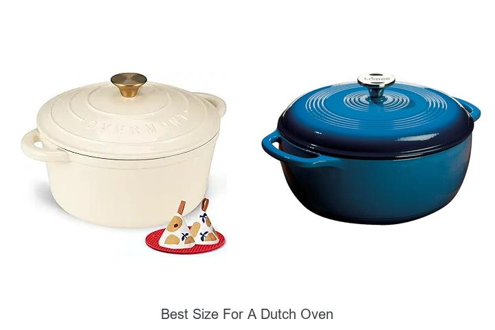 Discover The Best Size For A Dutch Oven That Suits You!