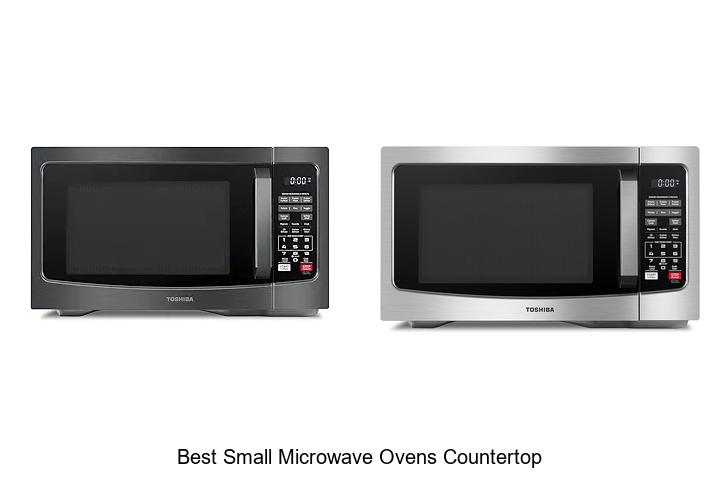 Top Best Small Microwave Ovens Countertop You Need Now