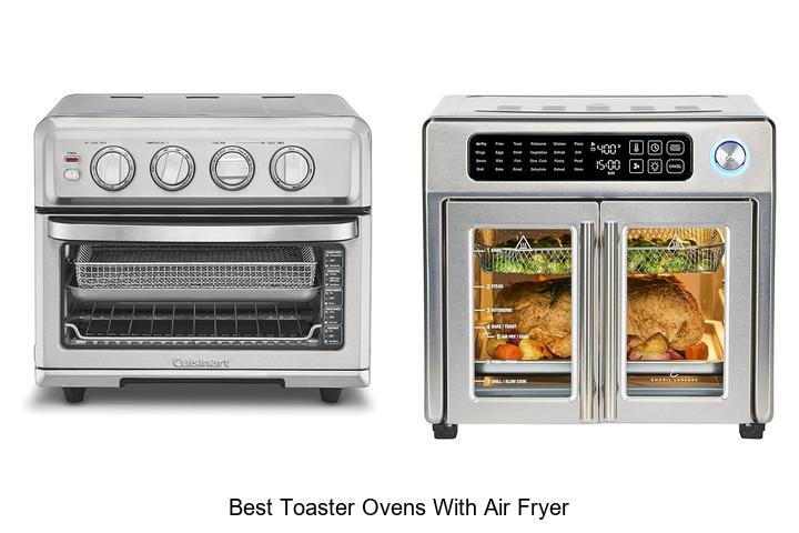 BEST TOASTER OVENS WITH AIR FRYER: TOP PICKS YOU NEED!